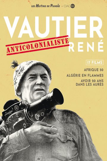 René Vautier Anticolonialiste